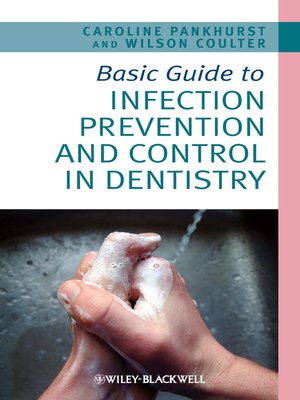 cover image of Basic Guide to Infection Prevention and Control in Dentistry